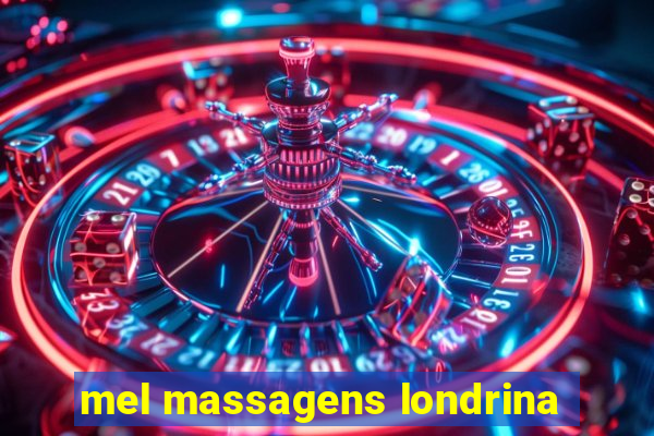 mel massagens londrina